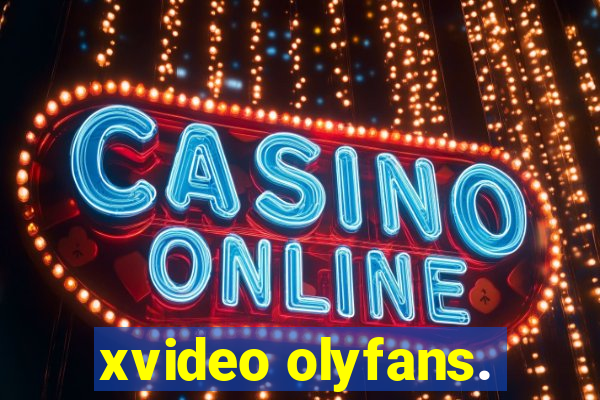 xvideo olyfans.